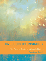 Unseduced and Unshaken: The Place of Dignity in a Woman's Choices