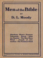 Men of the Bible: Abraham, Moses, Naaman, Nehemiah, Herod, John the Baptist, The Man Born Blind, Joseph of Arimathea, The Penitent Thief