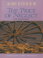 The Price of Neglect and Other Essays