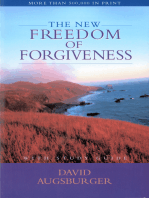The New Freedom of Forgiveness