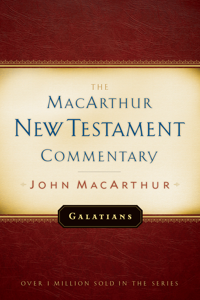 Galatians MacArthur New Testament Commentary by John MacArthur - Book