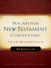 Romans 9-16 MacArthur New Testament Commentary