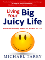 Living Your Big Juicy Life