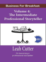 The Intermediate Professional Storyteller: Business for Breakfast, #4