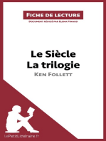 Le Siècle de Ken Follett - La trilogie (Fiche de lecture): Analyse complète et résumé détaillé de l'oeuvre