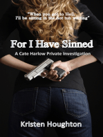 For I Have Sinned A Cate Harlow Private Investigation