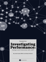 (Excerpts From) Investigating Performance: Design and Outcomes With Xapi