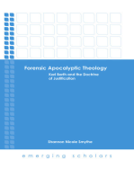 Forensic Apocalyptic Theology: Karl Barth and the Doctrine of Justification