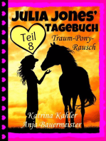 Julia Jones' Tagebuch - Teil 8 - Traum-Pony-Rausch