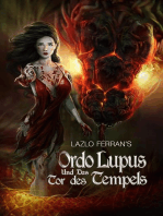 Ordo Lupus und das Tor des Tempels: Ordo Lupus und die Prophezeiung des Blutmondes
