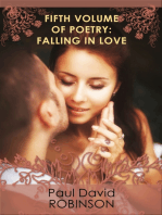 Fifth Volume of Poetry: Falling in Love