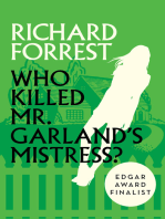 Who Killed Mr. Garland's Mistress?
