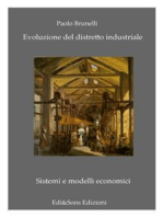 Evoluzione del Distretto Industriale: L'industria alla sfida del ventunesimo secolo