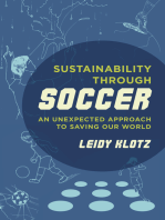 Sustainability through Soccer: An Unexpected Approach to Saving Our World