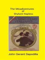 The Misadventures of Shylock Hapless