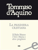 La preghiera cristiana: Il Padre Nostro, l'Ave Maria e altre preghiere