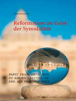 Reformation im Geist der Synodalität: Papst Franziskus' Weg zu Amoris laetitia: Die Ehe als Freundschaft