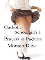 Prayers and Paddles: Catholic Schoolgirls 1