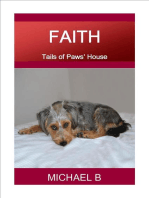Faith: Tails of Paws' House