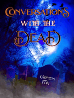 Conversations With The Dead