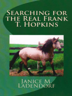 Searching for the Real Frank T. Hopkins