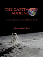The Captivated Audience: Hoaxes, Illusions, and the Biblical Earth