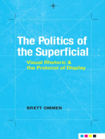 The Politics of the Superficial: Visual Rhetoric and the Protocol of Display