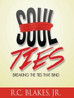 Soul-Ties: Breaking the Ties That Bind