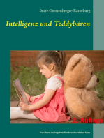 Intelligenz und Teddybären: Was Ihnen mit begabten Kindern alles blühen kann