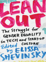 Lean Out: The Struggle for Gender Equality in Tech and Start-up Culture
