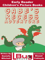 Gabe's Recess Adventure: Early Reader - Children's Picture Books