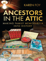 Ancestors in the Attic: Making Family Memorabilia into History