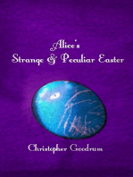 Alice's Strange & Peculiar Easter