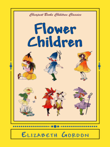 Flower Children: "The Little Cousins of the Field and Garden"