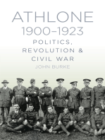 Athlone 1900-1923: Politics, Revolution &amp; Civil War