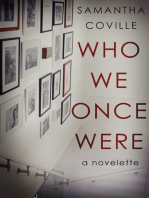 Who We Once Were