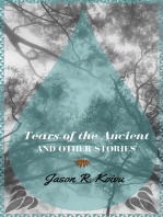 Tears of the Ancient and Other Stories
