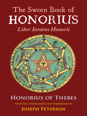 The Sworn Book Of Honorius By Honorius Of Thebes Read Online - 