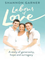 Labour of Love: A story of generosity, hope and Surrogacy