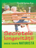 Secretele longevității. Ghid de terapie naturistă