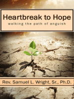 Heartbreak to Hope: Overcoming the Anguish of Grief