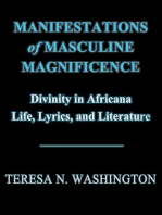 Manifestations of Masculine Magnificence: Divinity in Africana Life, Lyrics, and Literature