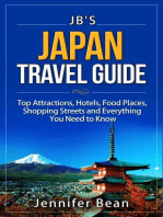 Japan Travel Guide: Top Attractions, Hotels, Food Places, Shopping Streets, and Everything You Need to Know: JB's Travel Guides