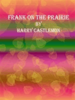 Frank on the Prairie