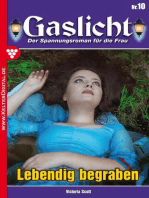 Gaslicht 10: Lebendig begraben