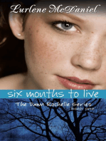 Six Months to Live: The Dawn Rochelle Series, Book One