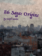 E6 Saga: Origins