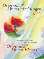 Original Stadelmann Aroma Blends: Essential Oils for Living, Giving Birth, Dying