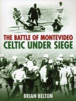 Battle of Montevideo: Celtic Under Seige