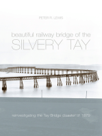 Beautiful Railway Bridge of the Silvery Tay
